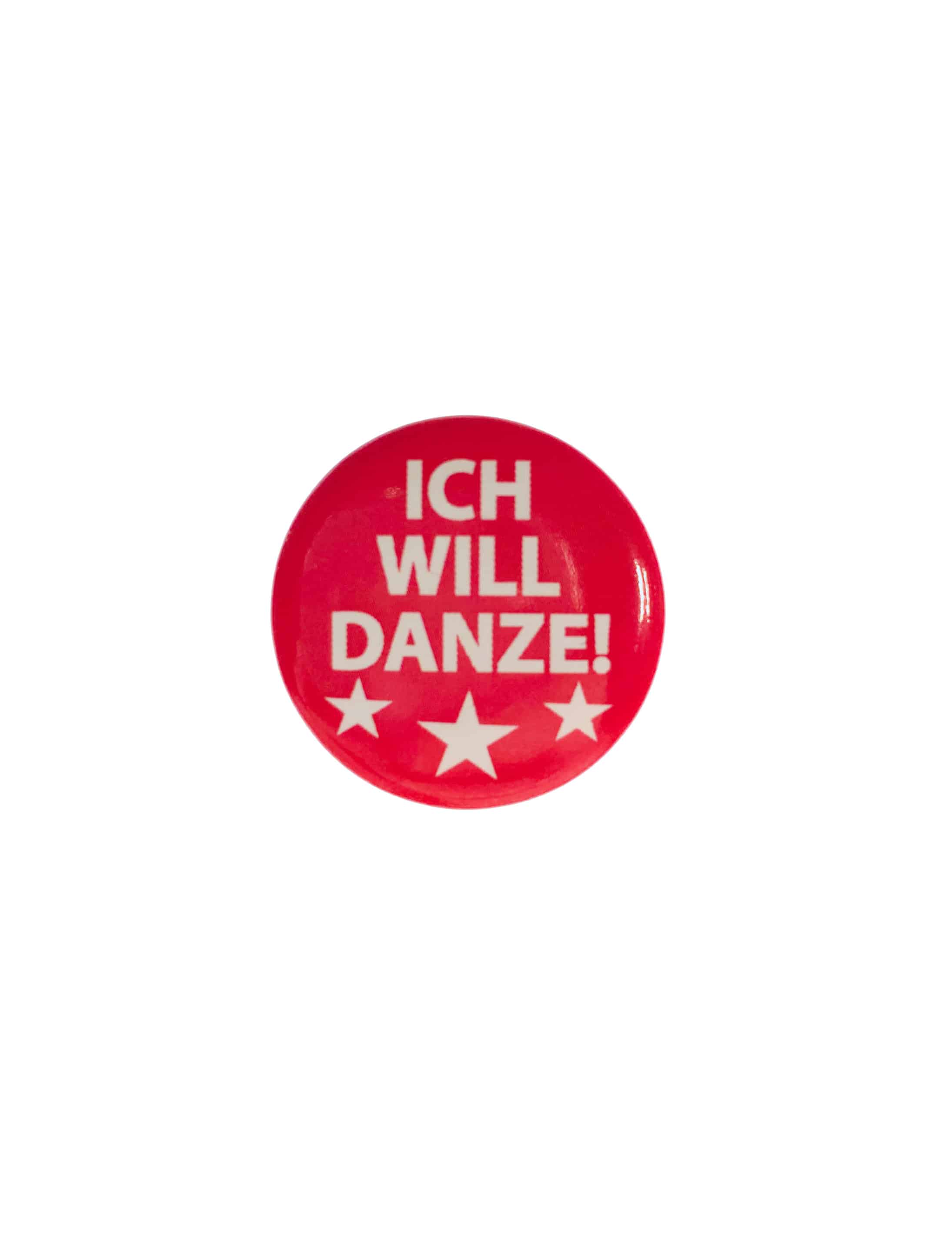 Button Ich will Danze